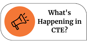 What's Happening in CTE Image Link 